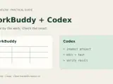WorkBuddy 和 Codex 怎么选?看你要它交什么活
